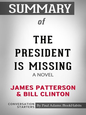 cover image of Summary of the President Is Missing